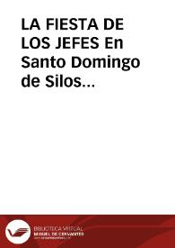 LA FIESTA DE LOS JEFES En Santo Domingo de Silos (Burgos) / Gonzalez Marron, José María | Biblioteca Virtual Miguel de Cervantes