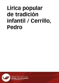 Lírica popular de tradición infantil / Cerrillo, Pedro | Biblioteca Virtual Miguel de Cervantes