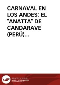 CARNAVAL EN LOS ANDES: EL "ANATTA" DE CANDARAVE (PERÚ) / Benito, José Antonio | Biblioteca Virtual Miguel de Cervantes