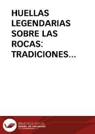 HUELLAS LEGENDARIAS SOBRE LAS ROCAS: TRADICIONES ORALES Y MITOLOGIA COMPARADA / Pedrosa, José Manuel | Biblioteca Virtual Miguel de Cervantes