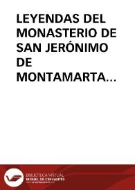 LEYENDAS DEL MONASTERIO DE SAN JERÓNIMO DE MONTAMARTA (ZAMORA) / Isidro Garcia, Césa Amador | Biblioteca Virtual Miguel de Cervantes