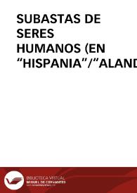 SUBASTAS DE SERES HUMANOS (EN “HISPANIA”/“ALANDALUS”, SS. VIII AL XI) / Carriedo Tejedo, Manuel | Biblioteca Virtual Miguel de Cervantes