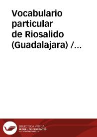 Vocabulario particular de Riosalido (Guadalajara) / Ranz Yubero, José Antonio | Biblioteca Virtual Miguel de Cervantes