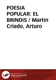 POESIA POPULAR: EL BRINDIS / Martin Criado, Arturo | Biblioteca Virtual Miguel de Cervantes