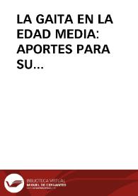 LA GAITA EN LA EDAD MEDIA: APORTES PARA SU RECONSTRUCCION SONORA / Pablo Cirio, Norberto | Biblioteca Virtual Miguel de Cervantes