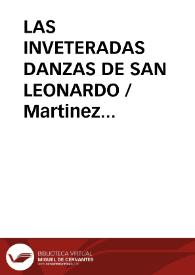 LAS INVETERADAS DANZAS DE SAN LEONARDO / Martinez Laseca, José María | Biblioteca Virtual Miguel de Cervantes