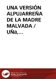 UNA VERSIÓN ALPUJARREÑA DE LA MADRE MALVADA / UÑa, José María de | Biblioteca Virtual Miguel de Cervantes