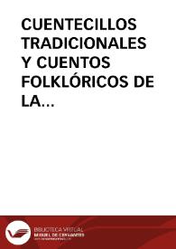 CUENTECILLOS TRADICIONALES Y CUENTOS FOLKLÓRICOS DE LA TRADICIÓN ORAL PALENTINA / Arroyo, Luis Antonio | Biblioteca Virtual Miguel de Cervantes