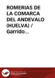 ROMERIAS DE LA COMARCA DEL ANDEVALO (HUELVA) / Garrido Palacios, Manuel | Biblioteca Virtual Miguel de Cervantes