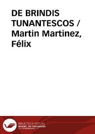 DE BRINDIS TUNANTESCOS / Martin Martinez, Félix | Biblioteca Virtual Miguel de Cervantes