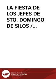 LA FIESTA DE LOS JEFES DE STO. DOMINGO DE SILOS / Represa Fernandez, Domingo | Biblioteca Virtual Miguel de Cervantes