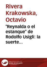 "Reynalda o el estanque" de Rodolfo Usigli: la suerte de una obra inconclusa / Octavio Rivera Krakowska | Biblioteca Virtual Miguel de Cervantes