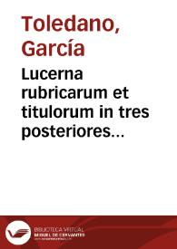 Lucerna rubricarum et titulorum in tres posteriores libros Codicis Iustiani [sic] | Biblioteca Virtual Miguel de Cervantes