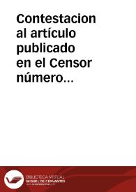 Contestacion al artículo publicado en el Censor número 80 relativo á las reclamaciones entre los marqueses de Branciforte con don Juan José Marcó del Pont, y el gobierno español | Biblioteca Virtual Miguel de Cervantes