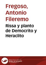 Rissa y planto de Democrito y Heraclito | Biblioteca Virtual Miguel de Cervantes