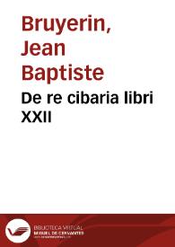 De re cibaria libri XXII | Biblioteca Virtual Miguel de Cervantes
