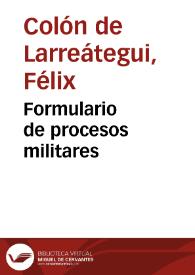 Formulario de procesos militares | Biblioteca Virtual Miguel de Cervantes