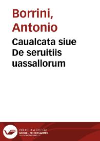 Caualcata siue De seruitiis uassallorum | Biblioteca Virtual Miguel de Cervantes
