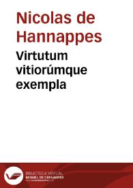 Virtutum vitiorúmque exempla | Biblioteca Virtual Miguel de Cervantes