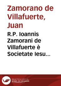 R.P. Ioannis Zamorani de Villafuerte è Societate Iesu presbyteri ... Tractatus de compensationibus | Biblioteca Virtual Miguel de Cervantes