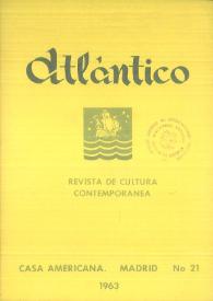 Atlántico : Revista de Cultura Contemporánea. Núm. 21, 1963 | Biblioteca Virtual Miguel de Cervantes