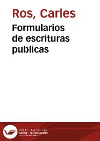 Formularios de escrituras publicas | Biblioteca Virtual Miguel de Cervantes