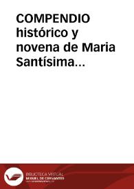 COMPENDIO histórico y novena de Maria Santísima nuestra Señora que con la advocación de la cueva Santa se venera en el Seminario de la Santa Cruz de la ciudad de Querataro. | Biblioteca Virtual Miguel de Cervantes