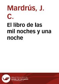 El libro de las mil noches y una noche | Biblioteca Virtual Miguel de Cervantes