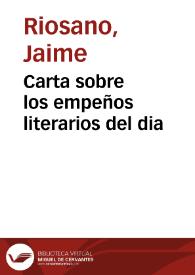 Carta sobre los empeños literarios del dia | Biblioteca Virtual Miguel de Cervantes