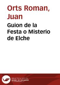 Guion de la Festa o Misterio de Elche | Biblioteca Virtual Miguel de Cervantes