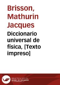 Diccionario universal de física | Biblioteca Virtual Miguel de Cervantes