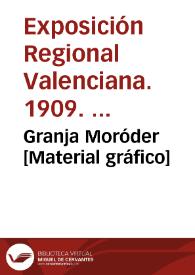 Granja Moróder [Material gráfico] | Biblioteca Virtual Miguel de Cervantes