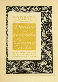 Dentro del cercado. La palma rota / Gabriel Miró | Biblioteca Virtual Miguel de Cervantes