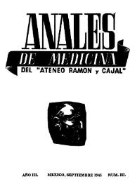 Anales de medicina del "Ateneo Ramón y Cajal", [México]. Año III, núm. 3, septiembre de 1945 | Biblioteca Virtual Miguel de Cervantes