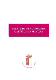 Estatuto de autonomía de Castilla-La Mancha (1982) | Biblioteca Virtual Miguel de Cervantes