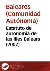 Estatuto de autonomía de las Illes Balears (2007) | Biblioteca Virtual Miguel de Cervantes