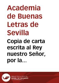Copia de carta escrita al Rey nuestro Señor, por la muy Noble, y muy Leal Ciudad de Sevilla | Biblioteca Virtual Miguel de Cervantes