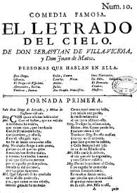 El letrado del cielo / de Don Sebastian de Villa-viciosa, y Don Juan de Matos | Biblioteca Virtual Miguel de Cervantes