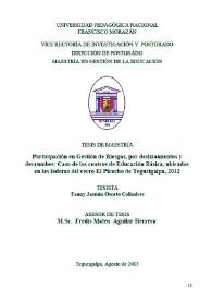 Participación en gestión de riesgos, por deslizamientos y derrumbes: Caso de los centros de Educación Básica, ubicados en las laderas del cerro El Picacho de Tegucigalpa, 2012 / Fanny Jazmin Osorto Colindres | Biblioteca Virtual Miguel de Cervantes