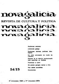 Nova Galicia : revista de cultura y política. Núm. 14-15, cuarto trimestre 1969-primer trimestre 1970 | Biblioteca Virtual Miguel de Cervantes