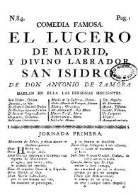 Comedia famosa. El lucero de Madrid, y Divino labrador San Isidro / de Don Antonio de Zamora | Biblioteca Virtual Miguel de Cervantes
