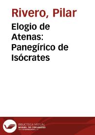 Elogio de Atenas: Panegírico de Isócrates / Pilar Rivero y Julián Pelegrín | Biblioteca Virtual Miguel de Cervantes