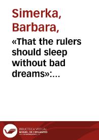 «That the rulers should sleep without bad dreams»: Anti-Epic Discourse in "La Numancia" and "Arauco domado" / Barbara A. Simerka | Biblioteca Virtual Miguel de Cervantes
