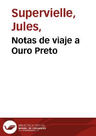 Notas de viaje a Ouro Preto / Jules Supervielle | Biblioteca Virtual Miguel de Cervantes