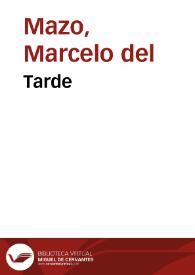 Tarde / Marcelo del Mazo | Biblioteca Virtual Miguel de Cervantes