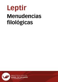 Menudencias filológicas / Leptir | Biblioteca Virtual Miguel de Cervantes