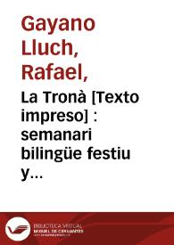 La Tronà [Texto impreso] : semanari bilingüe festiu y lliterari. Año IX Época III Número 218 - 2 agosto 1903 | Biblioteca Virtual Miguel de Cervantes