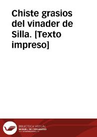 Chiste grasios del vinader de Silla | Biblioteca Virtual Miguel de Cervantes