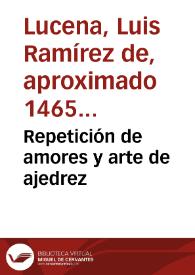 Repetición de amores y arte de ajedrez | Biblioteca Virtual Miguel de Cervantes