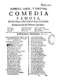 Pobreza, amor y fortuna. Comedia famosa / de Don Diego y Don Joseph de Figueroa y Cordoba | Biblioteca Virtual Miguel de Cervantes